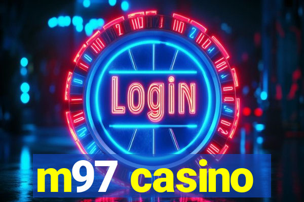 m97 casino